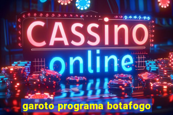 garoto programa botafogo